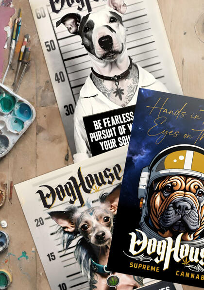 Popular poster swag for Doghouse Cannabis from Oregon. Firebrands creates unique swag and brand support for cannabis companies.